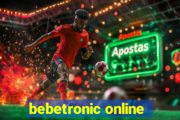 bebetronic online